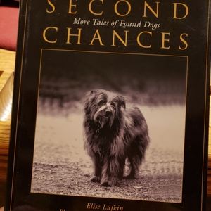 SECOND MORE TALES OF FOUND DOGS CHANCES